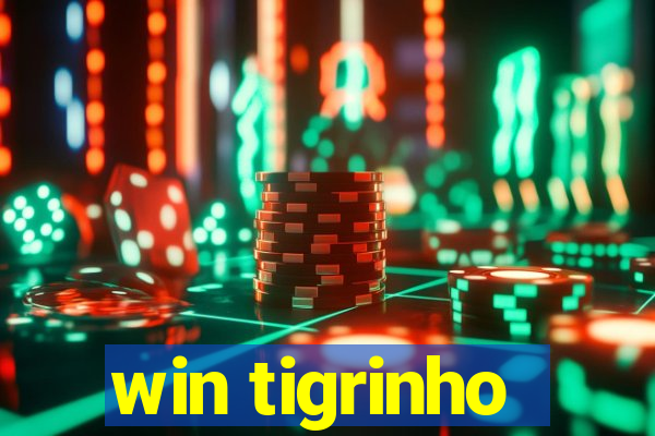 win tigrinho